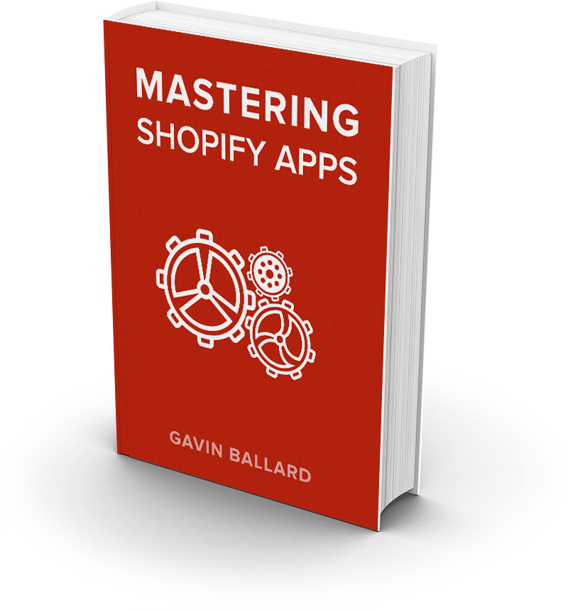 Mastering Shopify Apps Course